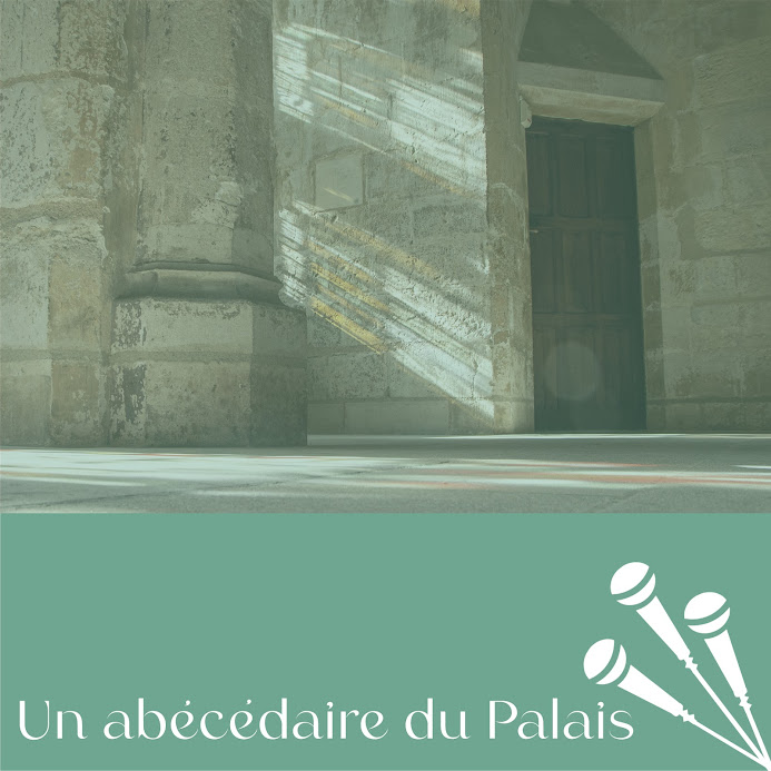 Un Abécédaire du Palais