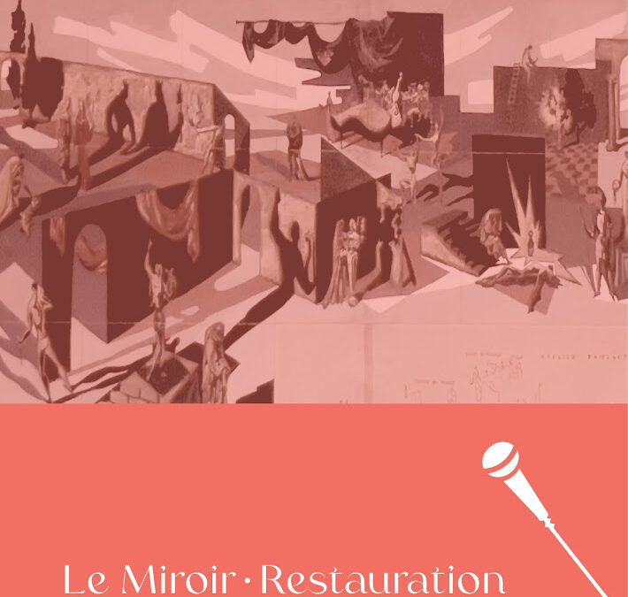 Le Miroir – Restauration