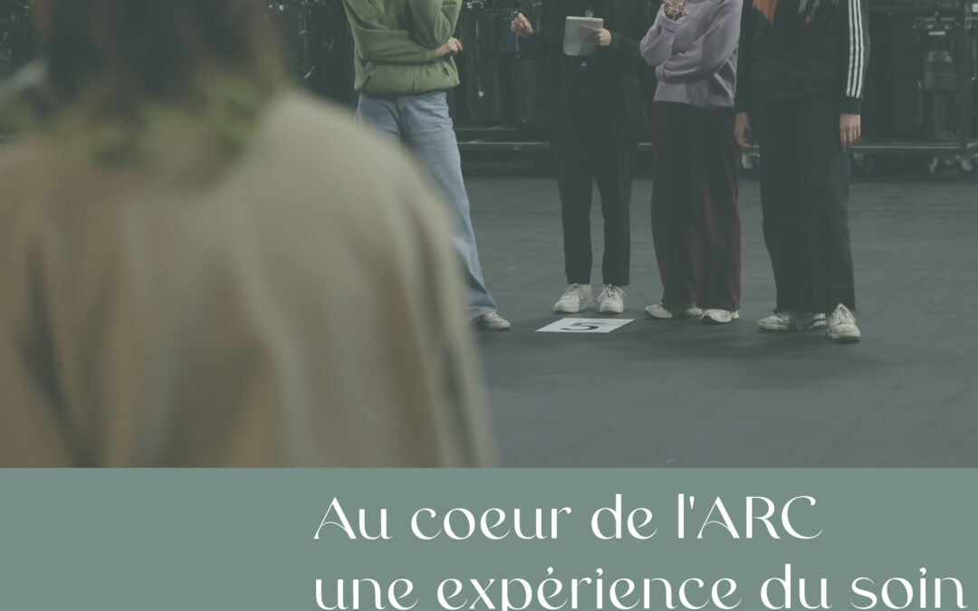 Au coeur de l’atelier de recherche chorégraphique – une expérience du soin – épisode 2