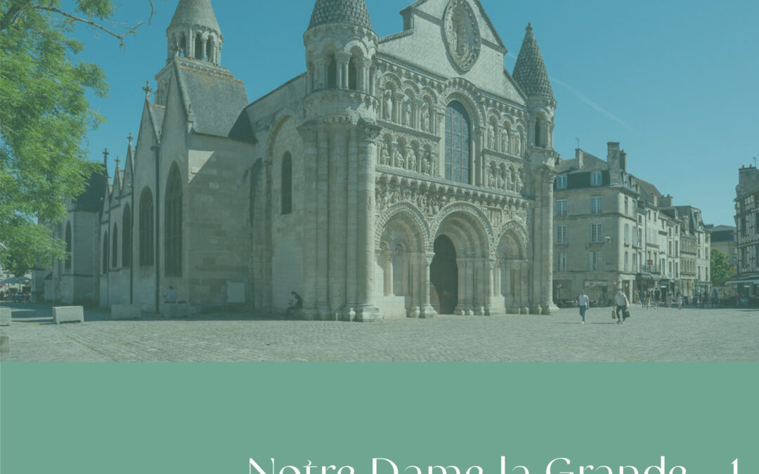 Notre Dame la Grande – À l’écoute de Marie-Thérèse Camus . 1