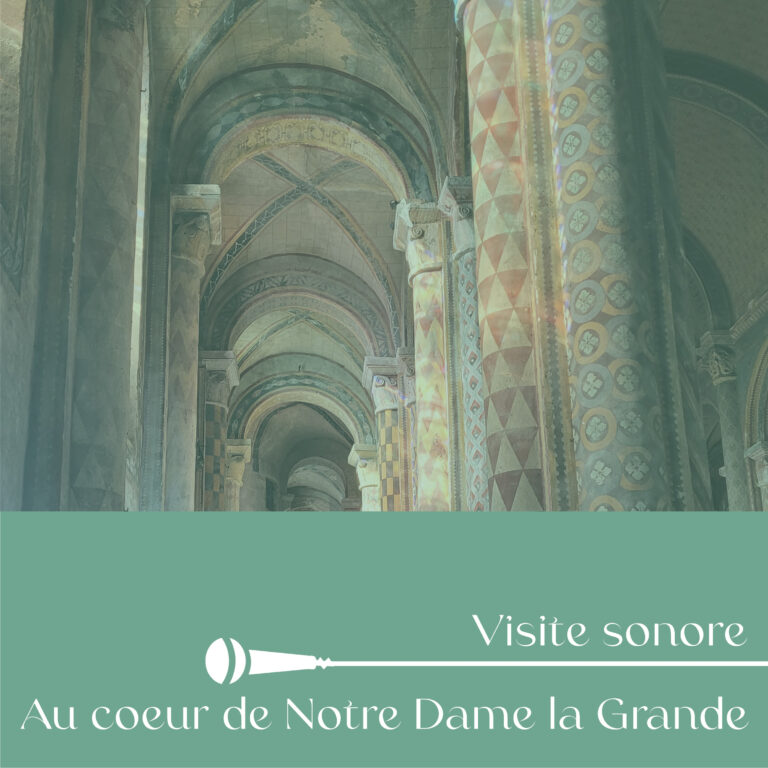Au cœur de notre Dame la Grande – une visite sonore